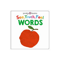 Priddy Books See, Touch, Feel: Words (bok, board book, eng)