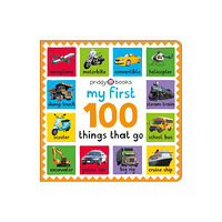 Priddy Books My First 100: Things That Go (bok, board book, eng)
