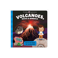 Priddy Books Priddy Explorers Volcanoes, Rocks and Minerals (bok, board book, eng)