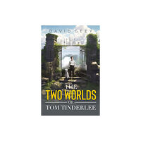 Troubador Publishing The Two Worlds of Tom Tinderlee (häftad, eng)