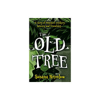 Troubador Publishing The Old Tree (häftad, eng)