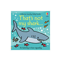 Usborne Publishing Ltd That's not my shark... (bok, board book, eng)