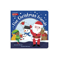 Little Tiger Press Group Five Christmas Friends (bok, board book, eng)