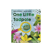 Little Tiger Press Group One Little Tadpole (bok, board book, eng)