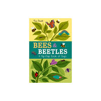 Little Tiger Press Group Bees & Beetles: A Flip-Flap Book of Bugs (bok, board book, eng)