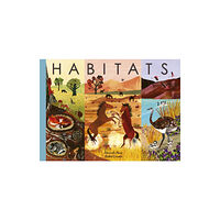 Little Tiger Press Group Habitats (inbunden, eng)