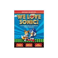 Hachette Children's Group We Love Sonic! (Independent and Unofficial) (häftad, eng)