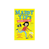 Andersen Press Ltd Maddy Yip's Guide to Life (häftad, eng)