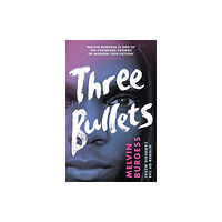 Andersen Press Ltd Three Bullets (inbunden, eng)