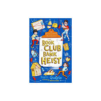 Andersen Press Ltd The Muddlemoor Mysteries: The Book Club Bank Heist (häftad, eng)