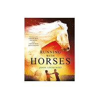 Andersen Press Ltd Running with Horses (häftad, eng)