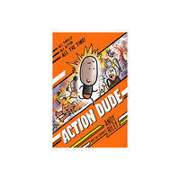 Hachette Children's Group Action Dude (häftad, eng)