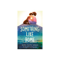 Hachette Children's Group Something Like Home (häftad, eng)