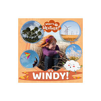 BookLife Publishing It's Windy! (inbunden, eng)