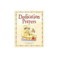 Kevin Mayhew Ltd Dedication Prayers (inbunden, eng)