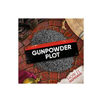 BookLife Publishing The Gunpowder Plot (inbunden, eng)