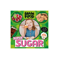 BookLife Publishing Super Sugar (inbunden, eng)