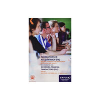 Kaplan Publishing RECORDING FINANCIAL TRANSACTIONS - EXAM KIT (häftad, eng)