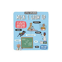 Templar Publishing Little Explorers: When I Grow Up (bok, board book, eng)