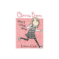 Hachette Children's Group Clarice Bean, Don't Look Now (häftad, eng)