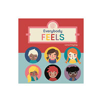 Templar Publishing Everybody Feels (bok, board book, eng)