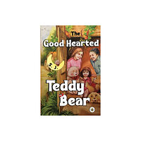 Olympia Publishers The Good Hearted Teddy Bear (häftad, eng)