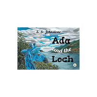 Olympia Publishers Ada and the Loch (häftad, eng)