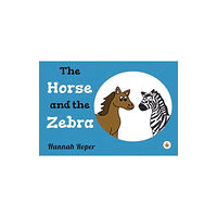 Olympia Publishers The Horse and The Zebra (häftad, eng)