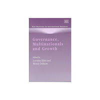 Edward Elgar Publishing Ltd Governance, Multinationals and Growth (inbunden, eng)