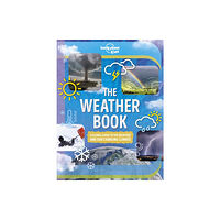 Lonely Planet Global Limited Lonely Planet Kids The Weather Book (inbunden, eng)