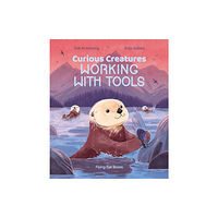 Flying Eye Books Curious Creatures Working With Tools (inbunden, eng)