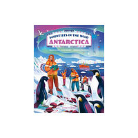 Flying Eye Books Scientists in the Wild: Antarctica (inbunden, eng)