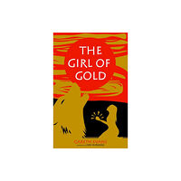 Gwasg Carreg Gwalch Girl of Gold, The (inbunden, eng)