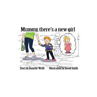 Pegasus Elliot Mackenzie Publishers Mummy There's a New Girl (häftad, eng)