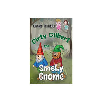 Pegasus Elliot Mackenzie Publishers Dirty Dilbert the Smelly Gnome (häftad, eng)