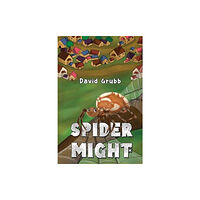 Pegasus Elliot Mackenzie Publishers Spider Might (häftad, eng)