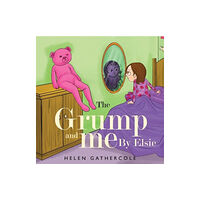 Pegasus Elliot Mackenzie Publishers The Grump and me. By Elsie (häftad, eng)