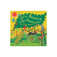 Barefoot Books Ltd We're Roaming in the Rainforest (häftad, eng)