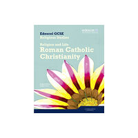 Edexcel Limited Edexcel GCSE Religious Studies Unit 3A: Religion & Life - Catholic Christianity Student Bk (häftad, eng)