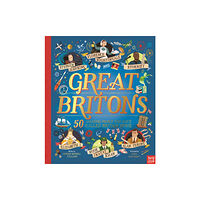 Nosy Crow Ltd Great Britons: 50 Amazing People Who Have Called Britain Home (inbunden, eng)