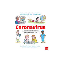 Nosy Crow Ltd Coronavirus and Covid: A book for children about the pandemic (häftad, eng)