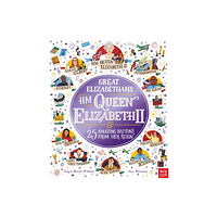 Nosy Crow Ltd Great Elizabethans: HM Queen Elizabeth II and 25 Amazing Britons from Her Reign (häftad, eng)