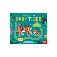 Nosy Crow Ltd Let's Go Home, Baby Tiger (bok, board book, eng)