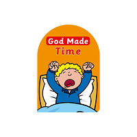 Christian Focus Publications Ltd God Made Time (bok, board book, eng)