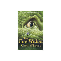 Hachette Children's Group The Last Dragon Chronicles: The Fire Within (häftad, eng)