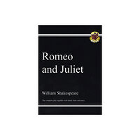 Coordination Group Publications Ltd (CGP) Romeo & Juliet - The Complete Play with Annotations, Audio and Knowledge Organisers (häftad, eng)