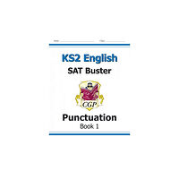 Coordination Group Publications Ltd (CGP) KS2 English SAT Buster: Punctuation - Book 1 (for the 2025 tests) (häftad, eng)