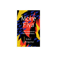 Canongate Books More Fiya (inbunden, eng)