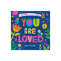 Little Tiger Press Group You Are Loved (bok, board book, eng)