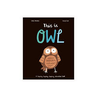 Little Tiger Press Group This Is Owl (bok, board book, eng)